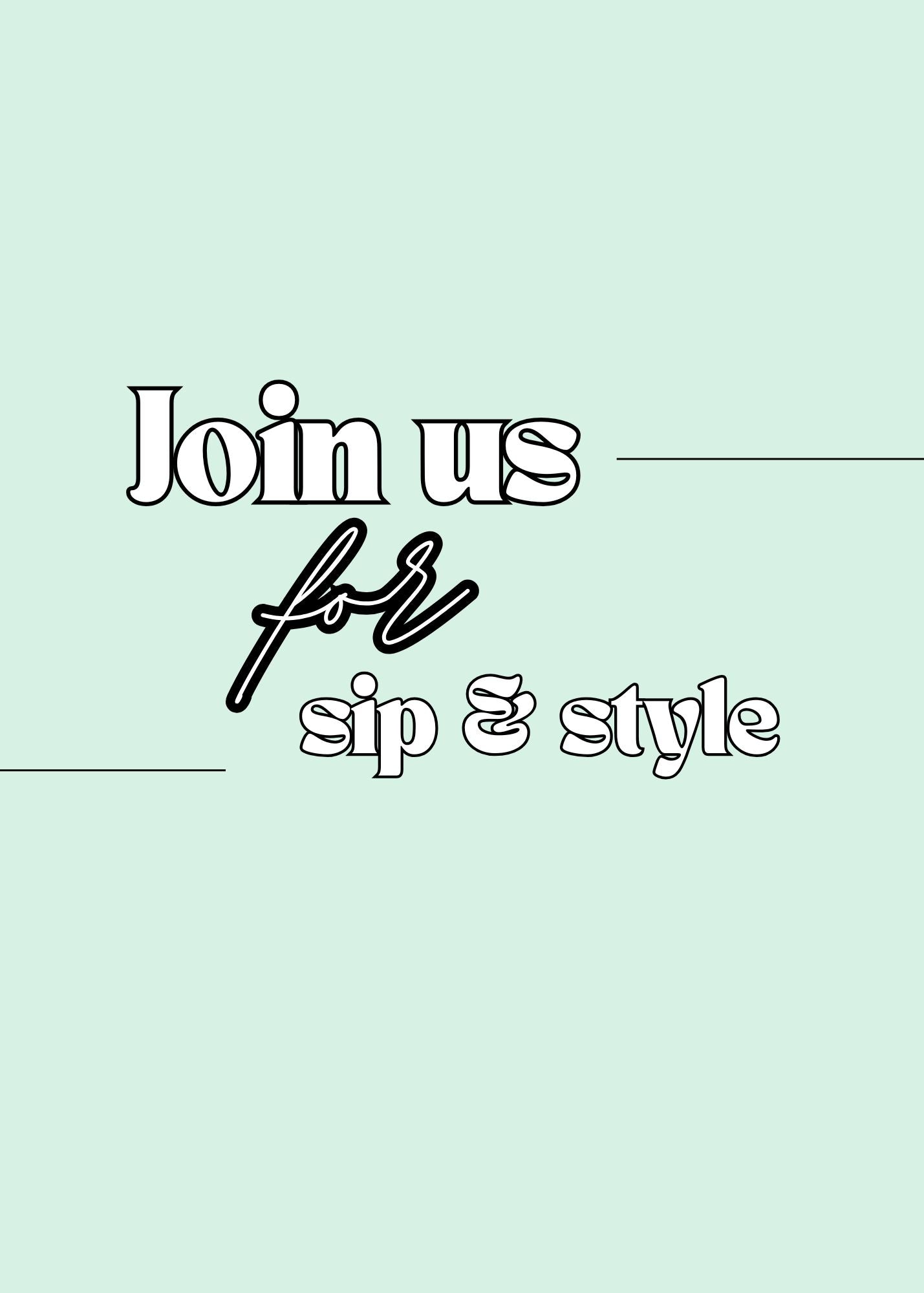 SIP & STYLE